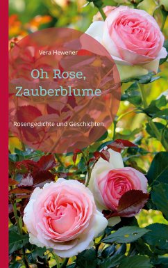 Oh Rose, Zauberblume (eBook, ePUB)