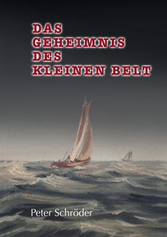 Das Geheimnis des Kleinen Belt (eBook, ePUB) - Schröder, Peter