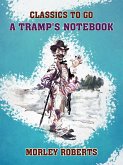 A Tramp's Notebook (eBook, ePUB)