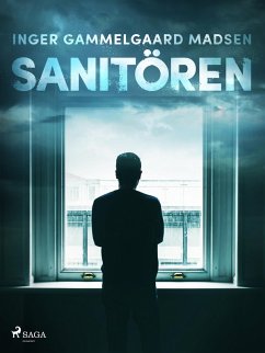 Sanitören (eBook, ePUB) - Madsen, Inger Gammelgaard