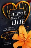 Die Chronik der Verborgenen - Geliebte magische Lilie (eBook, ePUB)