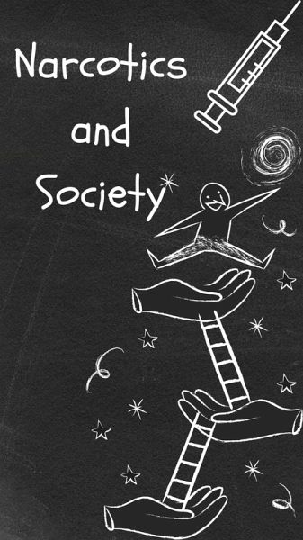 Narcotics and Society (eBook, ePUB)