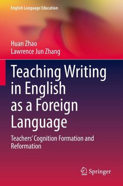 Teaching Writing in English as a Foreign Language - Zhao, Huan;Zhang, Lawrence Jun