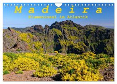 Madeira Blumeninsel im Atlantik (Wandkalender 2024 DIN A4 quer), CALVENDO Monatskalender - Lielischkies, Klaus