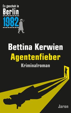 Agentenfieber (eBook, ePUB) - Kerwien, Bettina