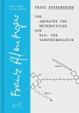 Von Aromaten und Heterocyclen zur Bio- und Nanotechnologie (eBook, PDF)
