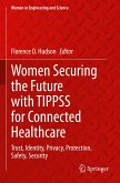 Women Securing the Future with TIPPSS for Connected Healthcare