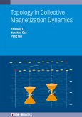 Topology in Collective Magnetization Dynamics (eBook, ePUB)