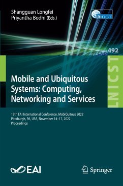 Mobile and Ubiquitous Systems: Computing, Networking and Services