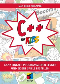 C++ für Kids - Schumann, Hans-Georg
