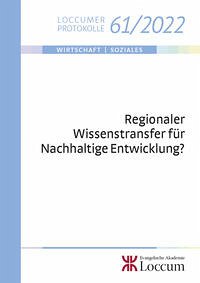 Regionaler Wissenstransfer für Nachhaltige Entwicklung? - Lange, Joachim, Kilian Bizer und Martin Führ