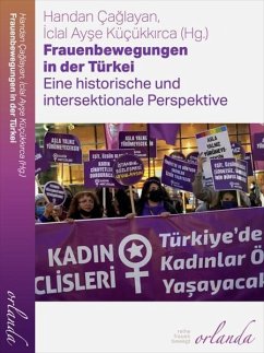 Frauenbewegungen in der Türkei - Caglayan, Handan