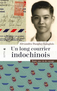 Un long courrier indochinois (eBook, ePUB) - Dauplay-Langlois, Alexandra