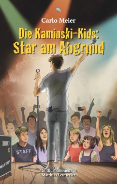 Die Kaminski-Kids: Star am Abgrund - Meier, Carlo