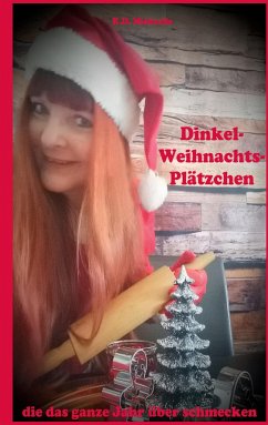 Dinkel-Weihnachts-Plätzchen - Michaelis, K. D.