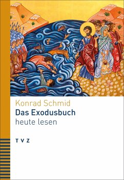 Das Exodusbuch heute lesen - Schmid, Konrad