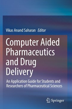 Computer Aided Pharmaceutics and Drug Delivery