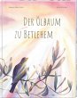 Der Ölbaum zu Betlehem - Bild 1