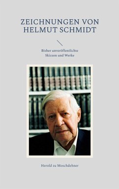 Zeichnungen von Helmut Schmidt - zu Moschdehner, Herold