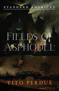 Fields of Asphodel - Perdue, Tito