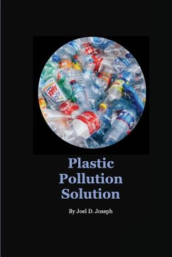 Plastic Pollution Solution - Joseph, Joel