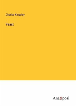 Yeast - Kingsley, Charles