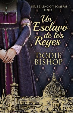 Un Esclavo de los Reyes - Bishop, Dodie