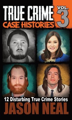 True Crime Case Histories - Volume 3 - Neal, Jason