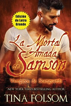 La Mortal Amada de Samson (Edición de Letra Grande) - Folsom, Tina