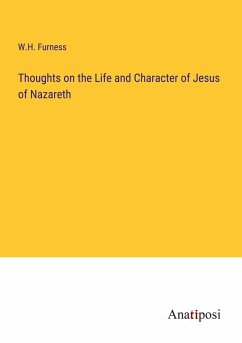 Cover Thoughts on the Life and Character of Jesus of Nazareth