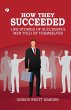 How They Succeeded Life Stories of... - Bild 1