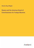 Slavery and the American Board of Commissioners for Foreign Missions