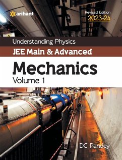 Understanding Physics JEE Main and Advanced Mechanics Volume 1 2023-24 - Pandey, Dc