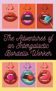 The Adventures of an Intergalactic Bordello Worker - Carnelian, Sinnamon