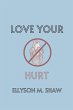 Love Your Hurt - Bild 1