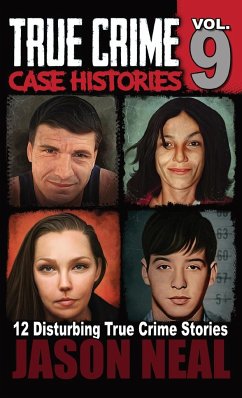 True Crime Case Histories - Volume 9 - Neal, Jason