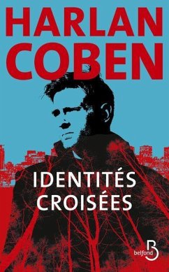 Identités croisées - Coben, Harlan