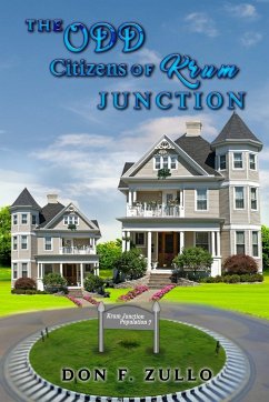 THE ODD CITIZENS OF KRUM JUNCTION - Zullo, Don F.