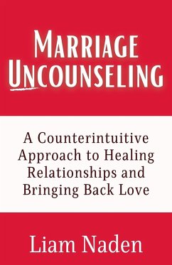 Marriage Uncounseling - Naden, Liam