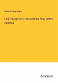 Early Voyages to Terra Australis, Now Called Australia