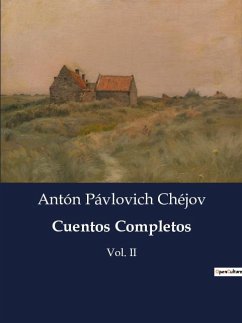 Cuentos Completos - Chéjov, Antón Pávlovich