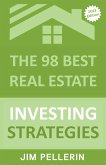 The 98 Best Real Estate Investing Strategies