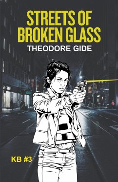 Streets of Broken Glass - Gide, Theodore