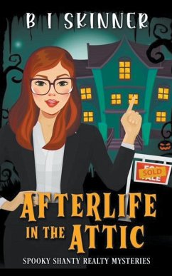 Afterlife in the Attic - Skinner, B I