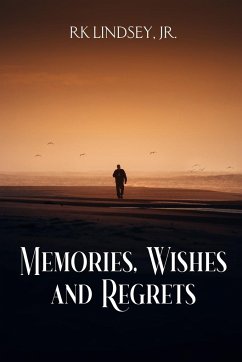 Memories, Wishes and Regrets - Lindsey, Rk