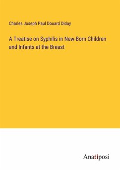 Cover A Treatise on Syphilis in New-Born Children and Infants at the Breast
