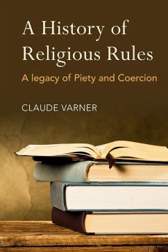 A History of Religious Rules - Varner, Claude