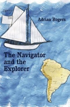 The Navigator and the Explorer (eBook, ePUB) - Rogers, Adrian