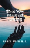 Black Men Who Have Made A Difference (eBook, ePUB)