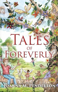 Tales of Foreverly - Pendleton, Joanna M.